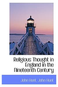 Religious Thought in England in the Nineteenth Century