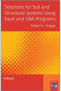 Solutions for Soil and Structural Systems Using Excel and VBA Programs