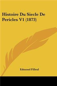 Histoire Du Siecle De Pericles V1 (1873)