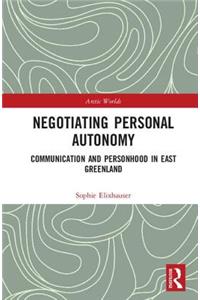 Negotiating Personal Autonomy