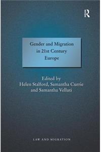 Gender and Migration in 21st Century Europe