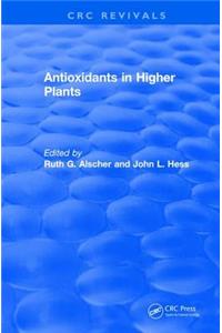 Revival: Antioxidants in Higher Plants (1993)