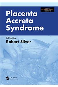 Placenta Accreta Syndrome