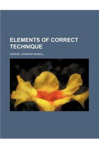 Elements of Correct Technique
