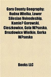Gora County Geography Introduction