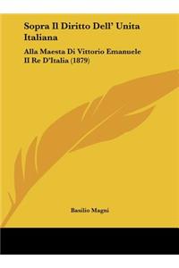 Sopra Il Diritto Dell' Unita Italiana
