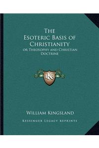 Esoteric Basis of Christianity