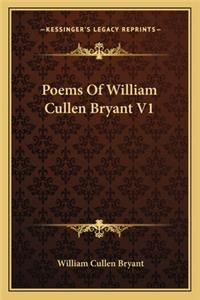 Poems Of William Cullen Bryant V1