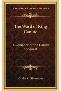 The Ward of King Canute