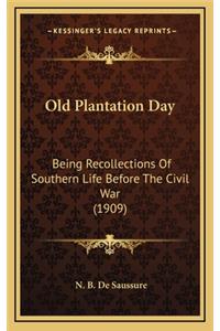 Old Plantation Day