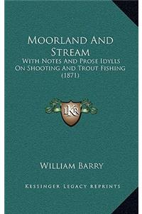 Moorland And Stream