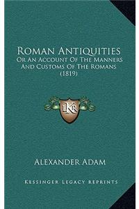 Roman Antiquities
