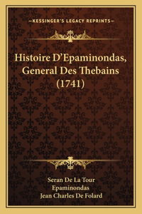 Histoire D'Epaminondas, General Des Thebains (1741)