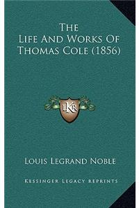 Life And Works Of Thomas Cole (1856)