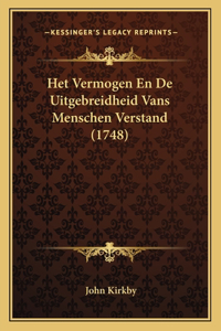 Het Vermogen En De Uitgebreidheid Vans Menschen Verstand (1748)
