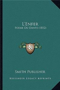 L'Enfer: Poeme Du Dante (1812)