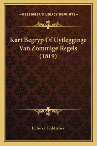Kort Begryp of Uytlegginge Van Zommige Regels (1819)