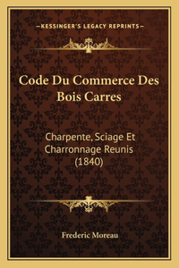 Code Du Commerce Des Bois Carres