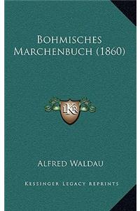 Bohmisches Marchenbuch (1860)