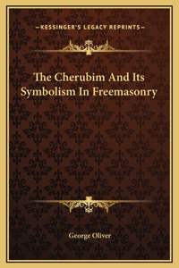Cherubim And Its Symbolism In Freemasonry