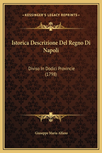 Istorica Descrizione Del Regno Di Napoli