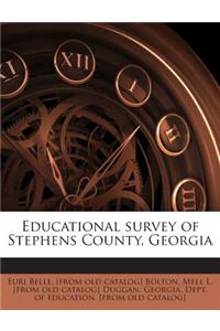 Educational Survey of Stephens County, Georgia