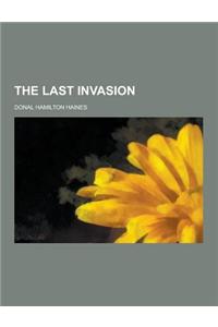 The Last Invasion