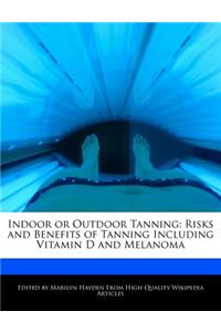 Indoor or Outdoor Tanning