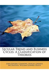 Secular Trend and Business Cycles