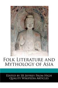 Folk Literature and Mythology of Asia