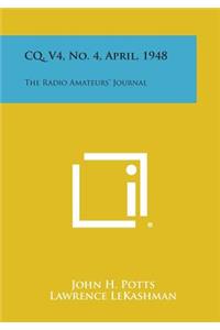 CQ, V4, No. 4, April, 1948