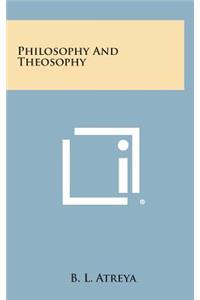 Philosophy and Theosophy