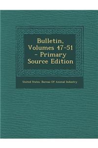 Bulletin, Volumes 47-51