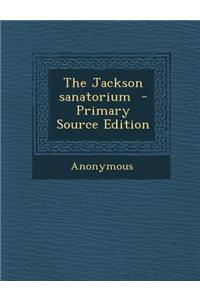 The Jackson Sanatorium