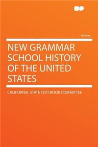 New Grammar School History of the United States