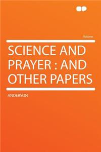 Science and Prayer