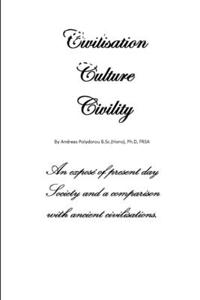 Civilisation, Culture, Civility