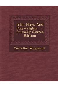 Irish Plays and Playwrights...