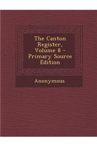 The Canton Register, Volume 8