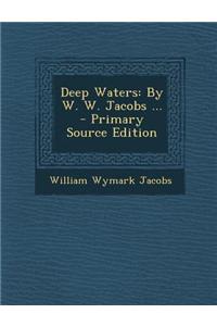 Deep Waters