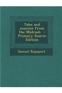 Tales and Maxims from the Midrash