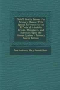 Child's Health Primer for Primary Classes