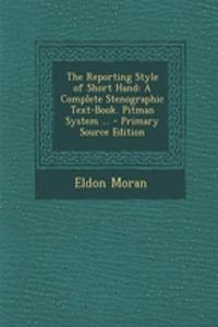The Reporting Style of Short Hand