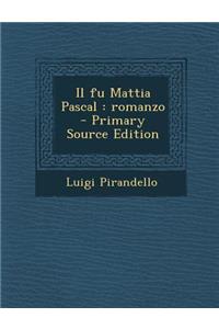 Il Fu Mattia Pascal