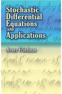 Stochastic Differential Equations and Applications