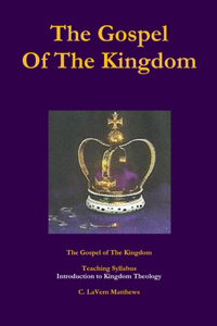 Gospel Of The Kingdom