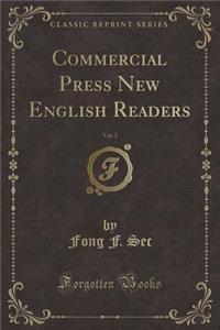 Commercial Press New English Readers, Vol. 3 (Classic Reprint)