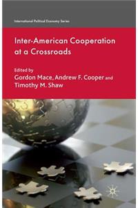 Inter-American Cooperation at a Crossroads