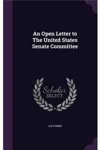An Open Letter to the United States Senate Committee