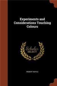 Experiments and Considerations Touching Colours